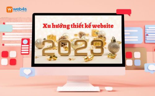 Xu hướng thiết kế website 2023 chất lượng nhất Top Trending